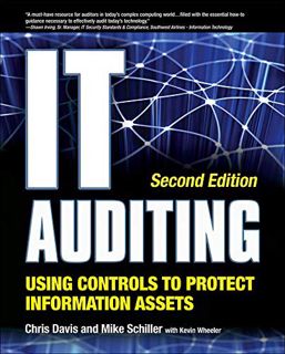 GET [KINDLE PDF EBOOK EPUB] IT Auditing Using Controls to Protect Information Assets, 2nd Edition by
