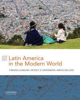 [GET] KINDLE PDF EBOOK EPUB Latin America in the Modern World by  Virginia Garrard,Peter V. N. Hende