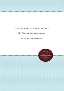 [VIEW] [KINDLE PDF EBOOK EPUB] The Man in the Bowler Hat: His History and Iconography by  Fred Mille