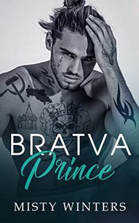 [View] EPUB KINDLE PDF EBOOK Bratva Prince: An Enemies to Lovers Russian Mafia Romance (Kozlov Broth