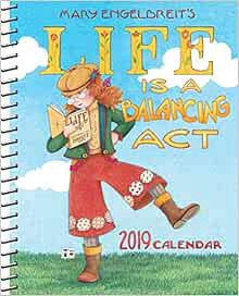 [Get] PDF EBOOK EPUB KINDLE Mary Engelbreit 2019 Monthly/Weekly Planner Calendar: Life is a Balancin