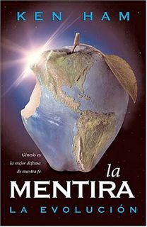 View [EPUB KINDLE PDF EBOOK] La Mentira: La Evolución by  Ken Ham 💔