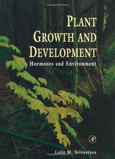 [GET] PDF EBOOK EPUB KINDLE Plant Growth and Development: Hormones and Environment by  Lalit M. Sriv