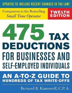 [View] EPUB KINDLE PDF EBOOK 475 Tax Deductions for Businesses and Self-Employed Individuals: An A-t