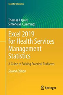 READ [KINDLE PDF EBOOK EPUB] Excel 2019 for Health Services Management Statistics: A Guide to Solvin