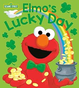 READ EBOOK EPUB KINDLE PDF Elmo's Lucky Day (Sesame Street) (Sesame Street Friends) by Andrea Posner