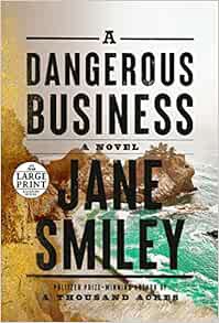 [Read] [EBOOK EPUB KINDLE PDF] A Dangerous Business: A novel (Random House Large Print) by Jane Smil