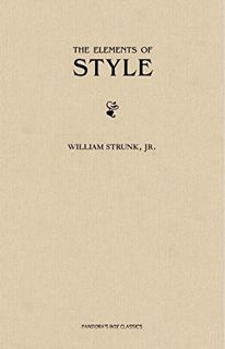 READ EPUB KINDLE PDF EBOOK The Elements of Style, Fourth Edition by  William  Strunk Jr. 💑