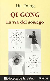 [ACCESS] EPUB KINDLE PDF EBOOK Qi Gong: La vía del sosiego (Spanish Edition) by  Liu Dong &  David S