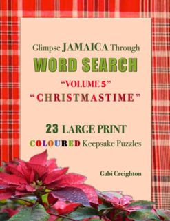 Read EPUB KINDLE PDF EBOOK Glimpse Jamaica Through Word Search: Volume 5 - Christmastime by  Gabi Cr