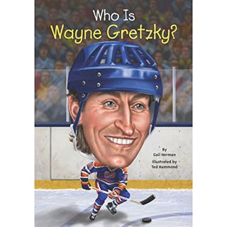 READ [PDF EBOOK EPUB KINDLE] Who Is Wayne Gretzky? by  Gail Herman,Nancy Harrison,Erin Bennett,Liste