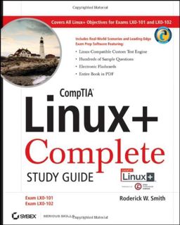 [ACCESS] [EBOOK EPUB KINDLE PDF] CompTIA Linux+ Complete Study Guide Authorized Courseware: Exams LX