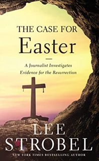 View KINDLE PDF EBOOK EPUB The Case for Easter: A Journalist Investigates Evidence for the Resurrect