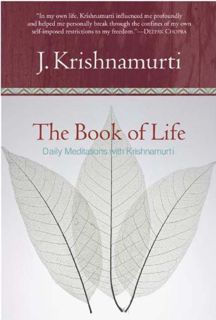 [ACCESS] EBOOK EPUB KINDLE PDF The Book of Life: Daily Meditations with Krishnamurti by  J. Krishnam