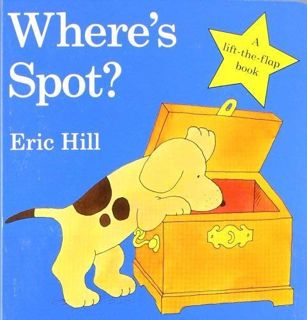 View PDF EBOOK EPUB KINDLE Where's Spot? by  Eric Hill &  Eric Hill 📤