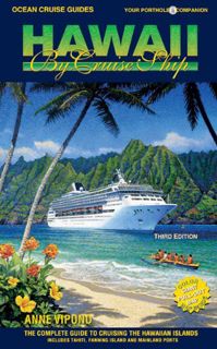 ACCESS EBOOK EPUB KINDLE PDF Ocean Cruise Guides Hawaii by Cruise Ship: The Complete Guide to Cruisi