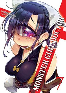 Access PDF EBOOK EPUB KINDLE Monster Girl Doctor (Light Novel) Vol. 7 by  Yoshino Origuchi &  Z-ton