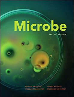[View] [EBOOK EPUB KINDLE PDF] Microbe (ASM Books) by  Michele Swanson,Gemma Reguera,Moselio Schaech