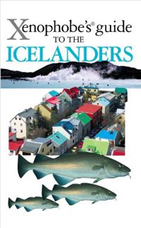 [Access] PDF EBOOK EPUB KINDLE Xenophobe's Guide to the Icelanders by  Richard Sale 🖋️