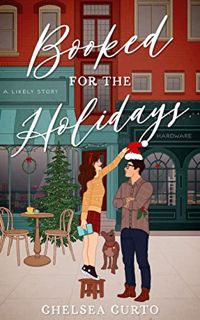 ACCESS PDF EBOOK EPUB KINDLE Booked for the Holidays (Park Cove Series Book 1) by  Chelsea Curto 📝