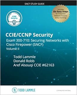 [ACCESS] [PDF EBOOK EPUB KINDLE] CCIE/CCNP Security Exam 300-710: Securing Networks with Cisco Firep