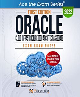 [Read] EPUB KINDLE PDF EBOOK Oracle Cloud Infrastructure (OCI) Architect Associate : Exam Cram Notes