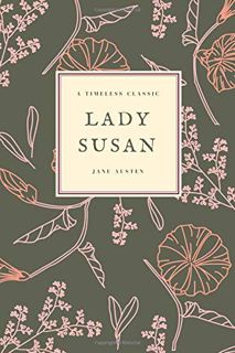 READ KINDLE PDF EBOOK EPUB Lady Susan: (Special Edition) (Jane Austen Collection) by  Jane Austen &