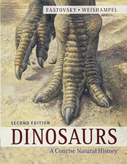 Get [KINDLE PDF EBOOK EPUB] Dinosaurs: A Concise Natural History by  David E. Fastovsky,David B. Wei