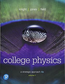 Access PDF EBOOK EPUB KINDLE College Physics: A Strategic Approach, Volume 1 (Chapters 1-16) by  Ran