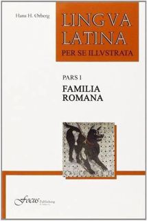 Get [KINDLE PDF EBOOK EPUB] Lingua Latina per se Illustrata, Pars I: Familia Romana (Latin Edition)