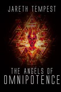 [VIEW] [KINDLE PDF EBOOK EPUB] The Angels of Omnipotence by  Jareth Tempest 💚