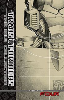 [Get] KINDLE PDF EBOOK EPUB Transformers: The IDW Collection Volume 4 by  Shane McCarthy,Andy Schmid