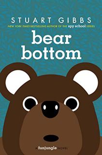 VIEW [EPUB KINDLE PDF EBOOK] Bear Bottom (FunJungle) by  Stuart Gibbs 📌