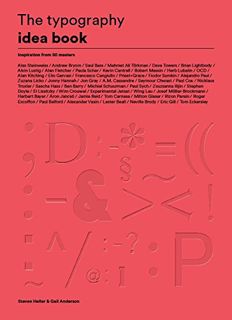 READ [EPUB KINDLE PDF EBOOK] The Typography Idea Book: Inspiration from 50 Masters by  Gail Anderson