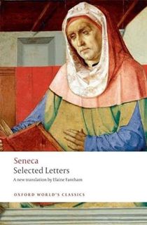 GET [PDF EBOOK EPUB KINDLE] Selected Letters (Oxford World's Classics) by  Seneca &  Elaine Fantham