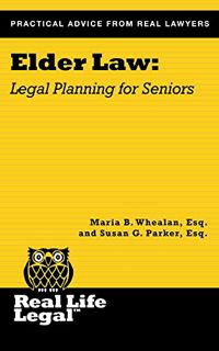 [Read] KINDLE PDF EBOOK EPUB Elder Law: Legal Planning for Seniors (A Real Life Legal Guide) by  Mar