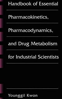 Get PDF EBOOK EPUB KINDLE Handbook of Essential Pharmacokinetics, Pharmacodynamics and Drug Metaboli