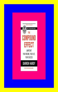 {EBOOK} The Compound Effect Jumpstart Your Income  Your Life  Your Success Download [ebook