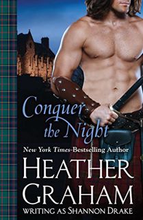VIEW KINDLE PDF EBOOK EPUB Conquer the Night (Graham Clan Book 2) by  Heather Graham 💖