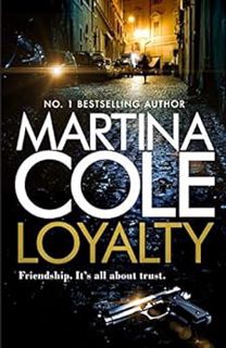 [View] EBOOK EPUB KINDLE PDF Loyalty by Martina Cole 💜