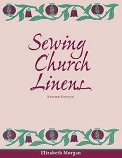 [READ] KINDLE PDF EBOOK EPUB Sewing Church Linens (Revised): Convent Hemming and Simple Embroidery b