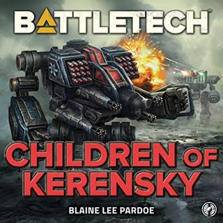 GET KINDLE PDF EBOOK EPUB BattleTech: Children of Kerensky by  Blaine Lee Pardoe,Tren Sparks,Catalys