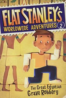 ACCESS EPUB KINDLE PDF EBOOK Flat Stanley's Worldwide Adventures #2: The Great Egyptian Grave Robber