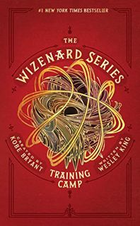 GET [KINDLE PDF EBOOK EPUB] The Wizenard Series: Training Camp by  Wesley King 💗