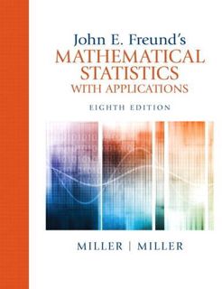 ACCESS PDF EBOOK EPUB KINDLE John E. Freund's Mathematical Statistics with Applications (8th Edition