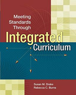 ACCESS EBOOK EPUB KINDLE PDF Meeting Standards Through Integrated Curriculum by  Susan M Drake &  Re