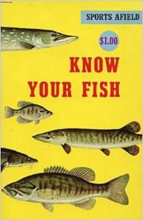 ACCESS [KINDLE PDF EBOOK EPUB] Sports Afield collection of Know your fish, by Tom Dolan 💝