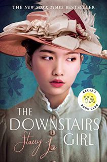 [Read] EPUB KINDLE PDF EBOOK The Downstairs Girl by  Stacey Lee 📰