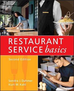 Read [EBOOK EPUB KINDLE PDF] Restaurant Service Basics by  Kurt W. Kahl &  Sondra J. Dahmer 🖋️