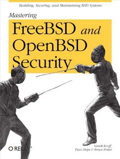 View EBOOK EPUB KINDLE PDF Mastering FreeBSD and OpenBSD Security: Building, Securing, and Maintaini